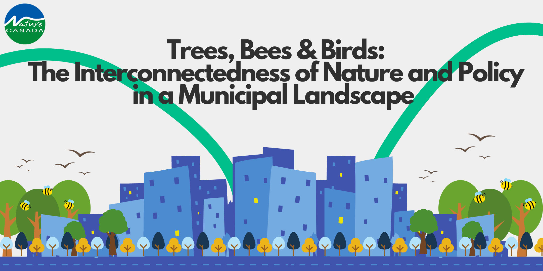 Trees, Bees &amp; Birds: The Interconnectedness of Nature and Policy